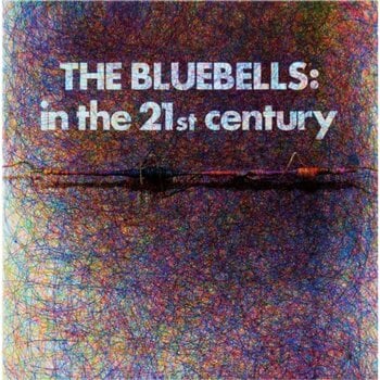 LP ploča The Bluebells - In The 21st Century (LP) - 1
