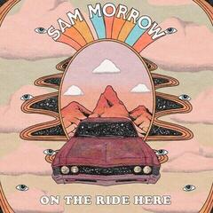 Vinyl Record Sam Morrow - On The Ride Here (Opaque White Coloured) (LP)