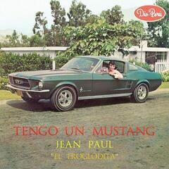 Vinyl Record Jean El Troglodita Paul - Tengo Un Mustang (LP)