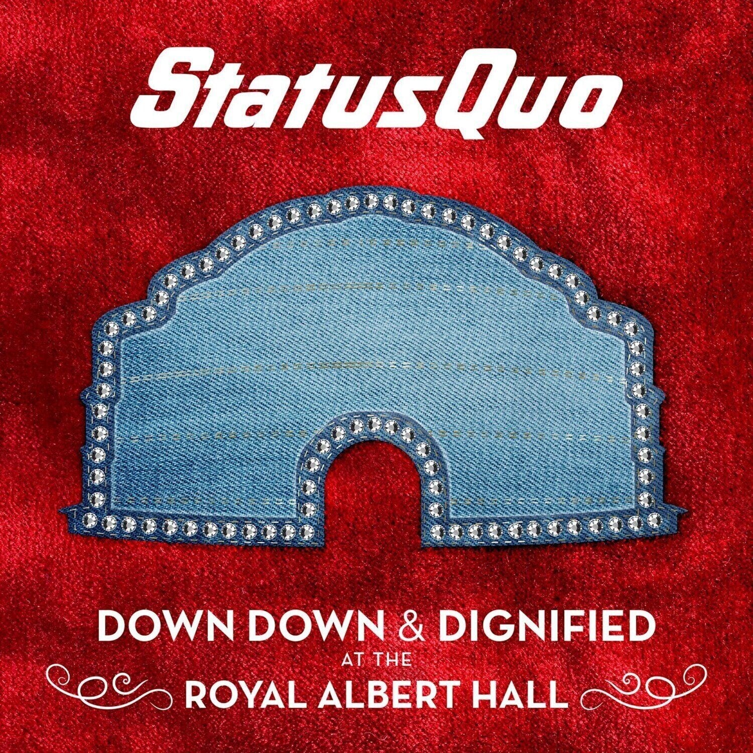 Disco de vinil Status Quo - Down Down & Dignified At The Royal Albert Hall (2 LP)