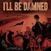 Vinyl Record I'll Be Damned - Road To Disorder (Limited Edition) (LP)