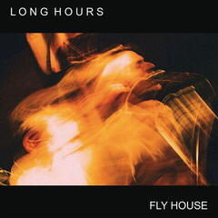 Disque vinyle Long Hours - Fly House (LP)