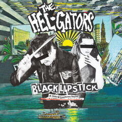 Vinyl Record The Hel-Gators - Black Lipstick (LP)