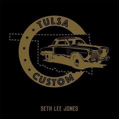 Disco de vinil Seth Lee Jones - Tulsa Custom (Limited Edition) (LP)