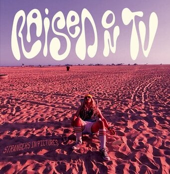 Disque vinyle Raised On Tv - Strangers In Pictures (LP) - 1