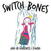 Vinyl Record Switch Bones - And In Darkness I Found (LP)