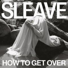 Vinyl Record Sleave - How To Get Over (LP)