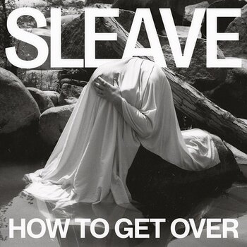 Vinyl Record Sleave - How To Get Over (LP) - 1