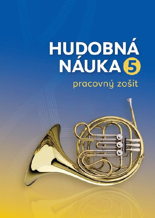 Educație muzicală Martin Vozar Hudobná náuka 5 - pracovný zošit Partituri