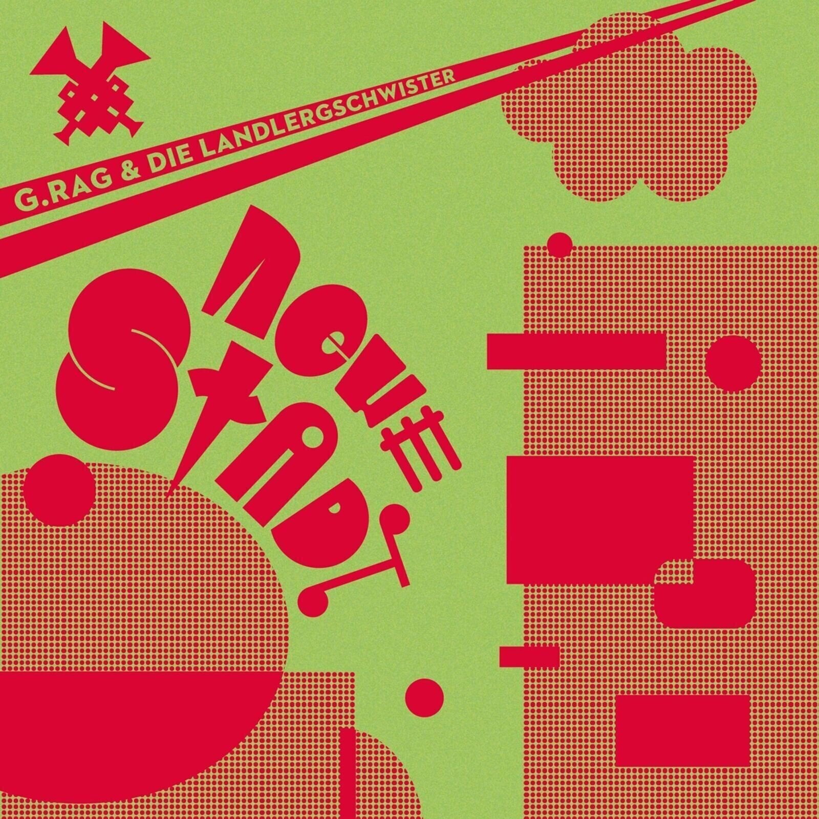 Disque vinyle G.Rag + Die Landlergschwister - Neue Stadt (LP)