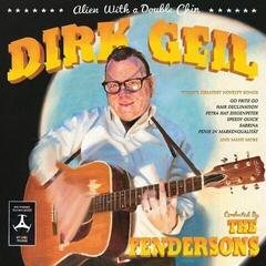 Disque vinyle Dirk Geil & The Fendersons - Alien With A Double Chin (LP)