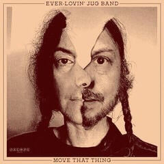 Disque vinyle Ever-Lovin' Jug Band - Move That Thing (LP)