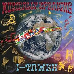 Δίσκος LP I-Taweh - Musically Speaking (LP)