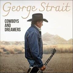 Vinyl Record George Strait - Cowboys And Dreamers (2 LP)