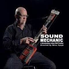 Vinyl Record Neil Feather - Sound Mechanic: Music From A Documentary Film About Ner (LP)