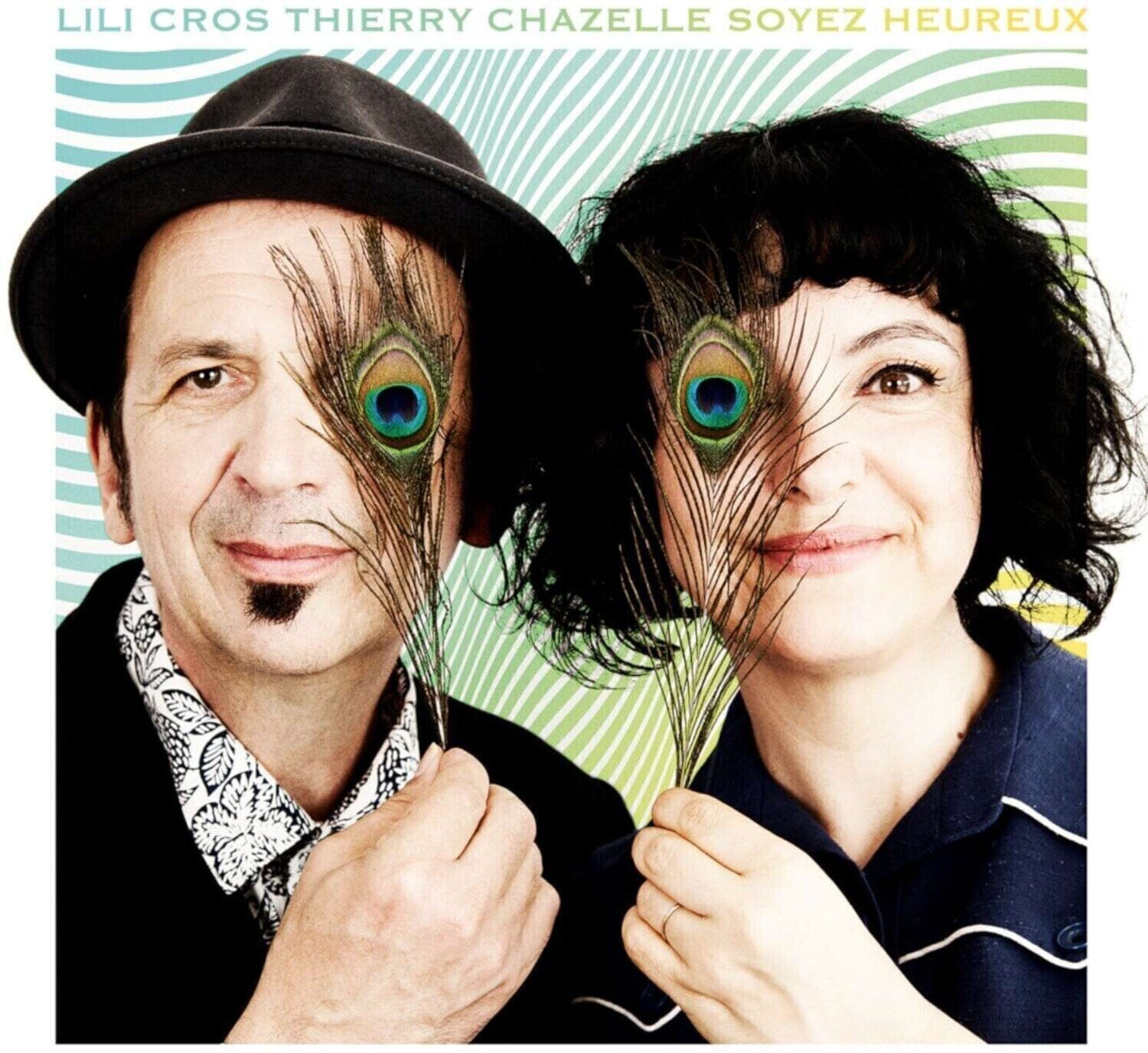 Vinyl Record Lili Cros & Thierry Chazelle - Soyez Heureux (LP)