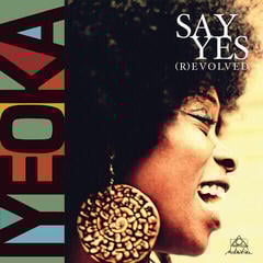 Vinyl Record Iyeoka Ivie Okoawo - Say Yes Evolved (LP)