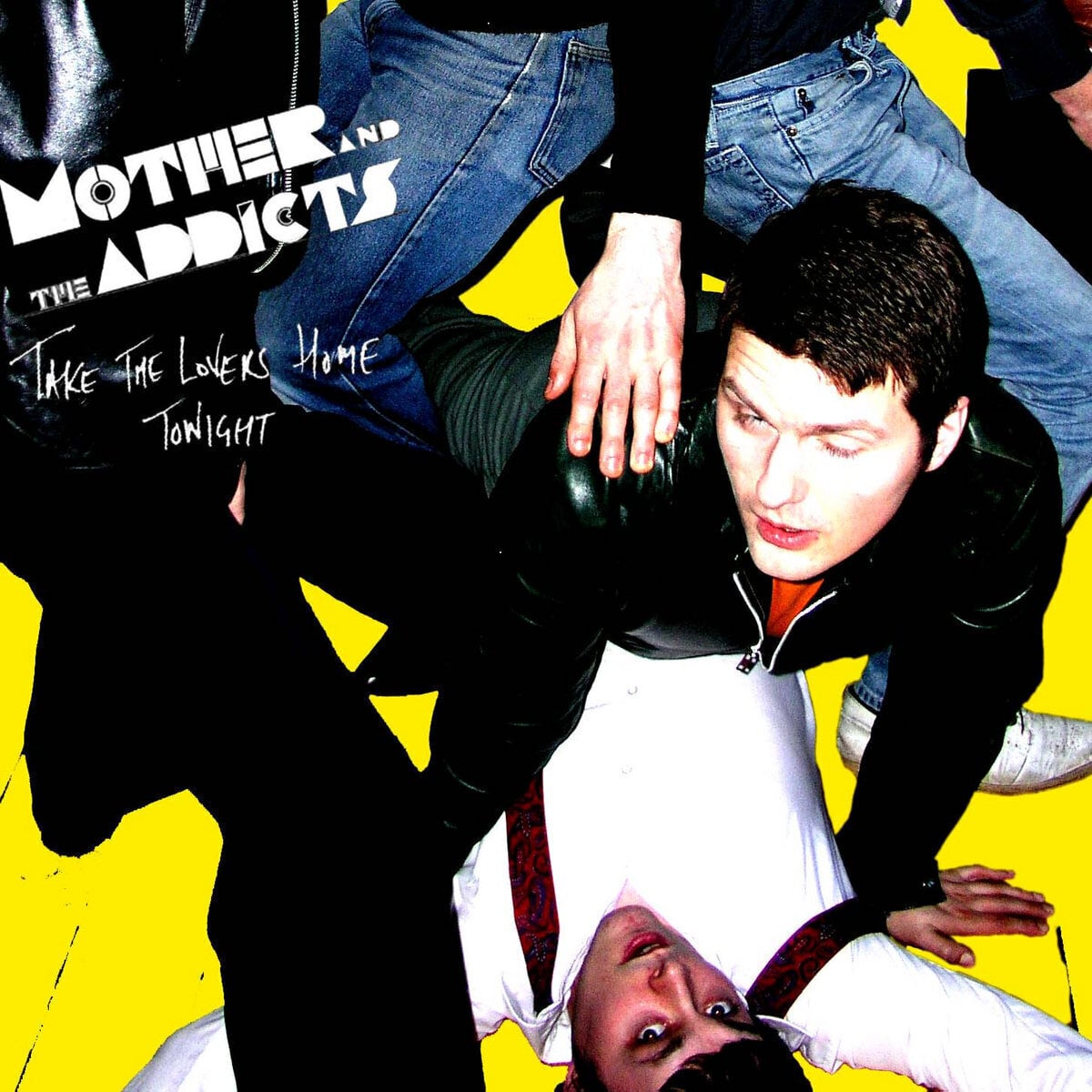 Vinyl Record Mother And The Addicts - Take The Lovers Home Tonight (LP)