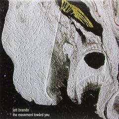 Vinyl Record Jett Brando - The Movement Toward You (LP)