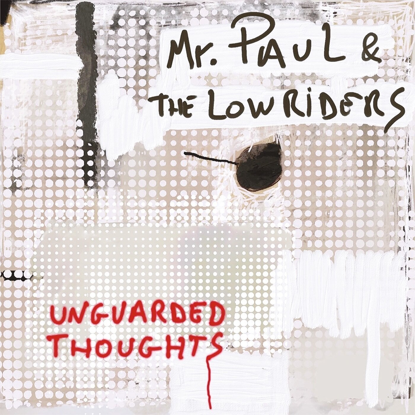 Грамофонна плоча Mr. Paul & The Lowriders - Unguarded Thoughts (LP)