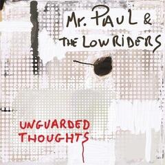 Vinyl Record Mr. Paul & The Lowriders - Unguarded Thoughts (LP)