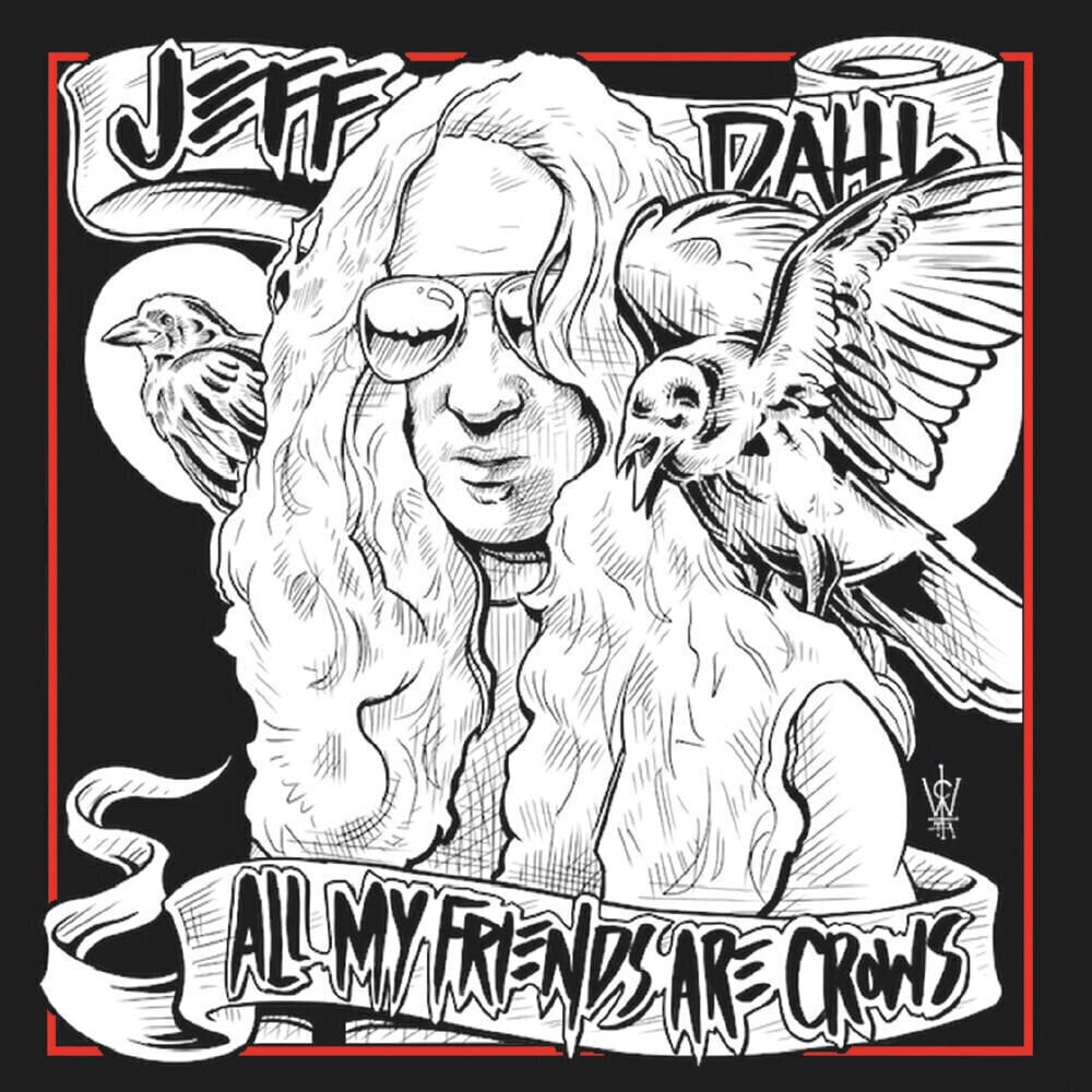 Vinyl Record Jeff Dahl - All My Friends Are Crows (Limited Edition) (LP)