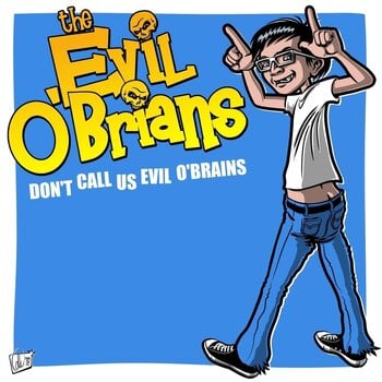 LP deska The Evil O' Brians - In Good Company (LP) - 1