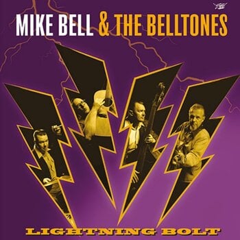 LP ploča Mike Bell & The BellTones - Lightning Bolt (LP) - 1