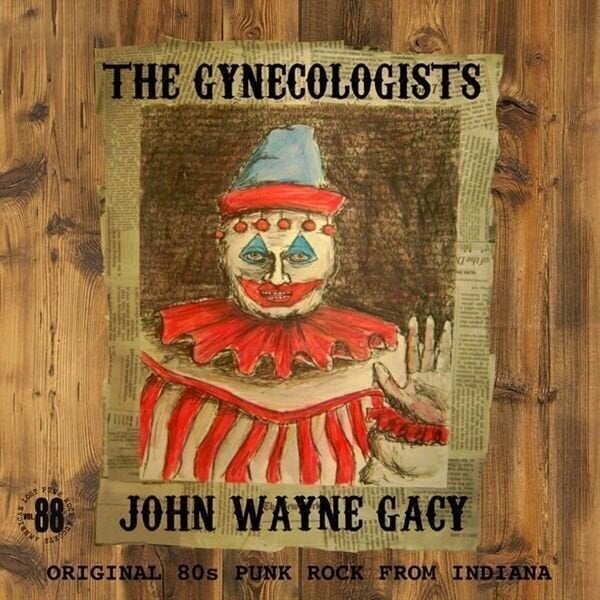 Vinyl Record The Gynecologists - John Wayne Gacy (LP)