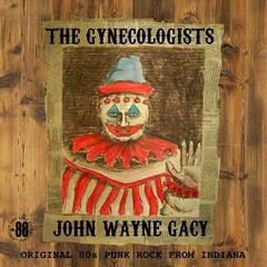 Vinyl Record The Gynecologists - John Wayne Gacy (LP)