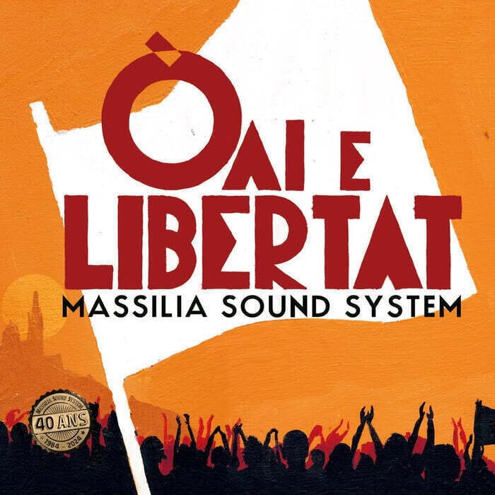 Disco de vinil Massilia Sound System - Òai E Libertat (Reissue) (LP)
