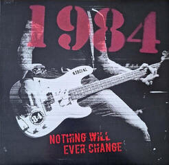 Vinyl Record Nineteen Eighty Four - Nothing Will Ever Change (LP)