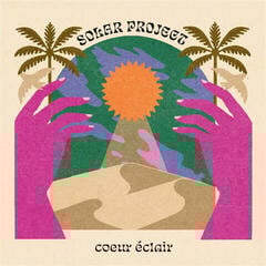 Vinyl Record Solar Project - Cœur Éclair (LP)