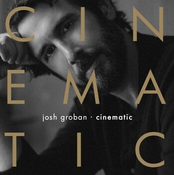 Грамофонна плоча Josh Groban - Cinematis (140 g) (LP) - 1