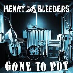 Vinyl Record Henry & The Bleeders - Gone To Pot (LP)