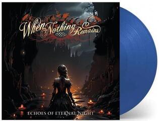LP plošča When Nothing Remains - Echoes Of Eternal Night (Limited Edition) (LP)