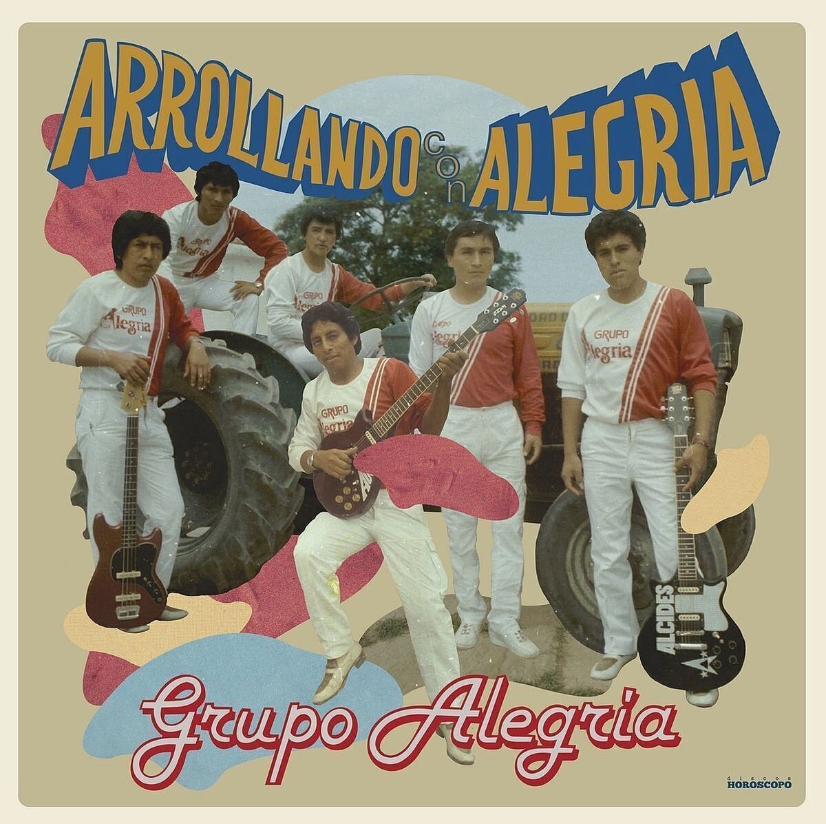 Disc de vinil Grupo Alegria de Huancayo - Arrollando Con Alegria (Deluxe Edition) (LP)