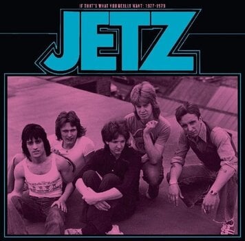LP ploča Jetz - If That's What You Really Want: 1977-79 (LP) - 1