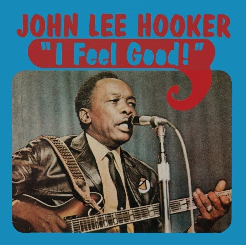 Disco de vinil John Lee Hooker - I Feel Good (Limited Edition) (Blue Coloured) (LP)