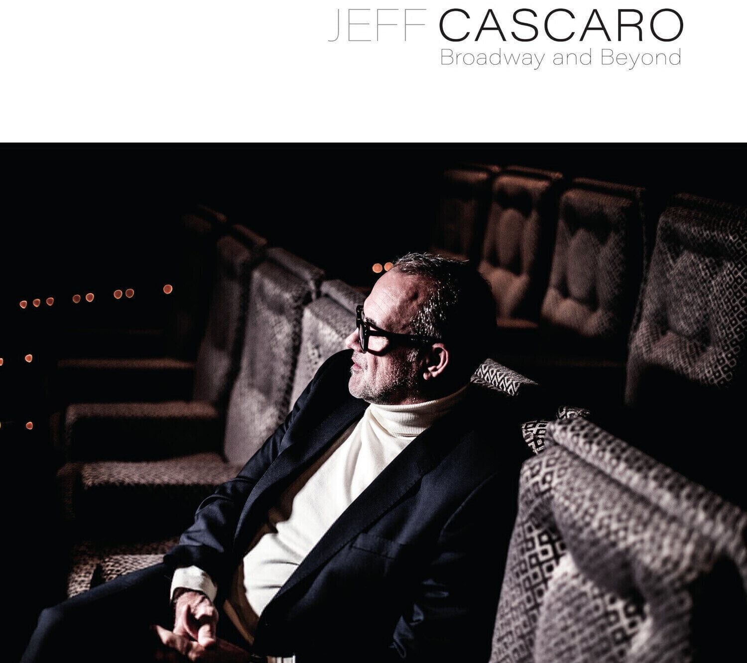 Грамофонна плоча Jeff Cascaro - Broadway & Beyond (LP)