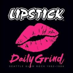 LP ploča Lipstick - Daily Grind: Seattle Glam Rock 1982 - 1984 (LP)