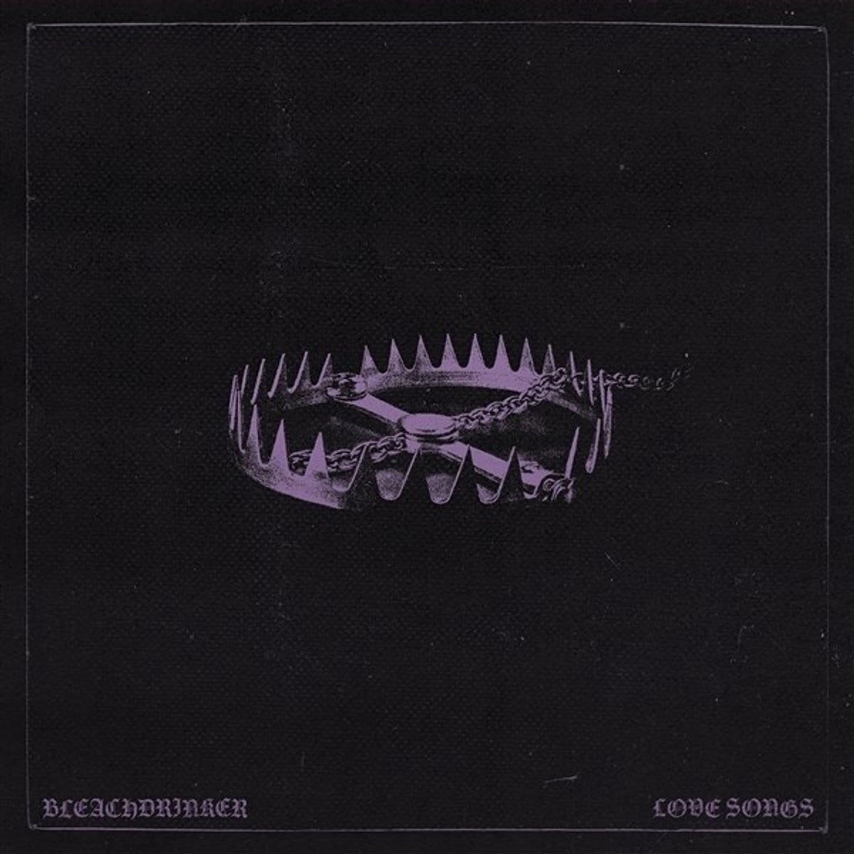 LP ploča Bleachdrinker - Love Songs (LP)
