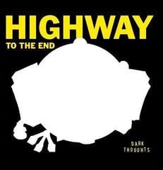 LP ploča Dark Thoughts - Highway To The End (LP)