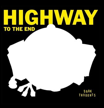 Disco de vinilo Dark Thoughts - Highway To The End (LP) - 1