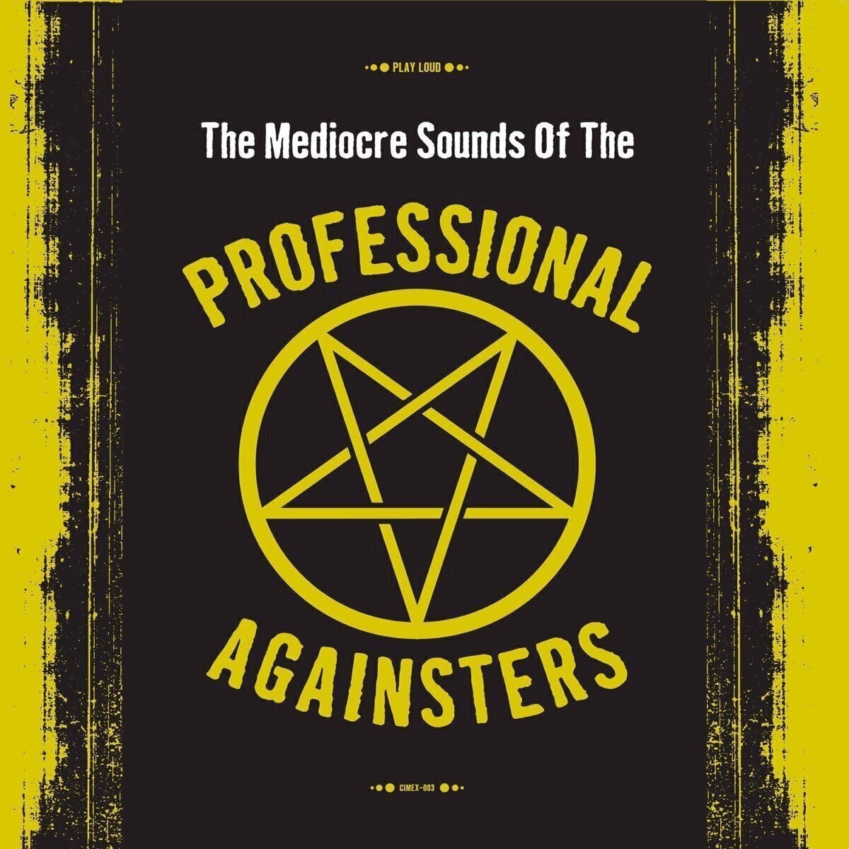LP ploča Professional Againsters - The Mediocre Sounds Of The Professional Againsters (LP)