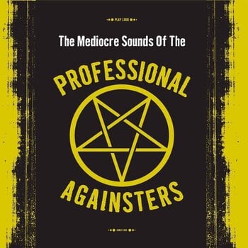 LP ploča Professional Againsters - The Mediocre Sounds Of The Professional Againsters (LP) - 1