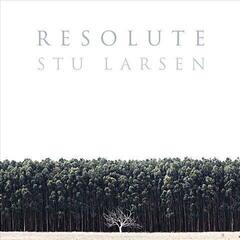 LP deska Stu Larsen - Resolute (LP)