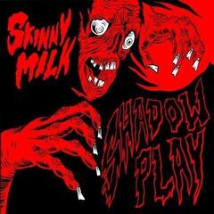 LP ploča SKiNNY MiLK - Shadowplay (LP)