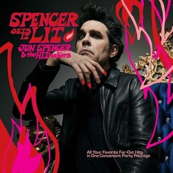 Vinylplade Jon Spencer & The Hitmakers - Spencer Gets It Lit (Limited Edition) (LP) - 1