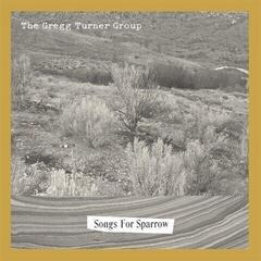 LP ploča The Gregg Turner Group - Songs For Sparrow (Limited Edition) (LP)